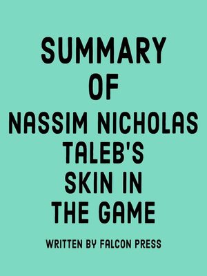 cover image of Summary of Nassim Nicholas Taleb's Skin in the Game